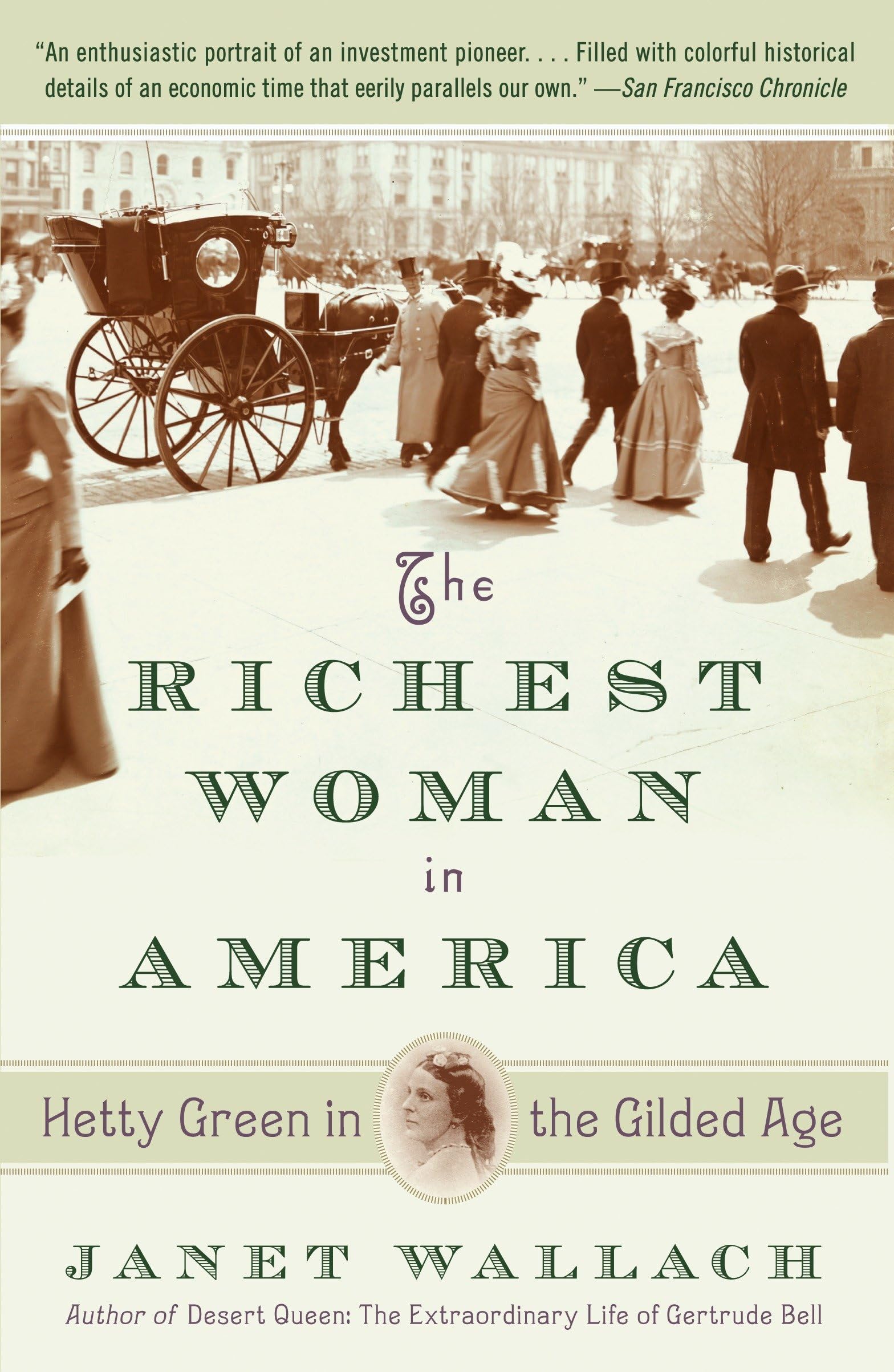 Richest Woman in America: Hetty Green in the Gilded Age book cover