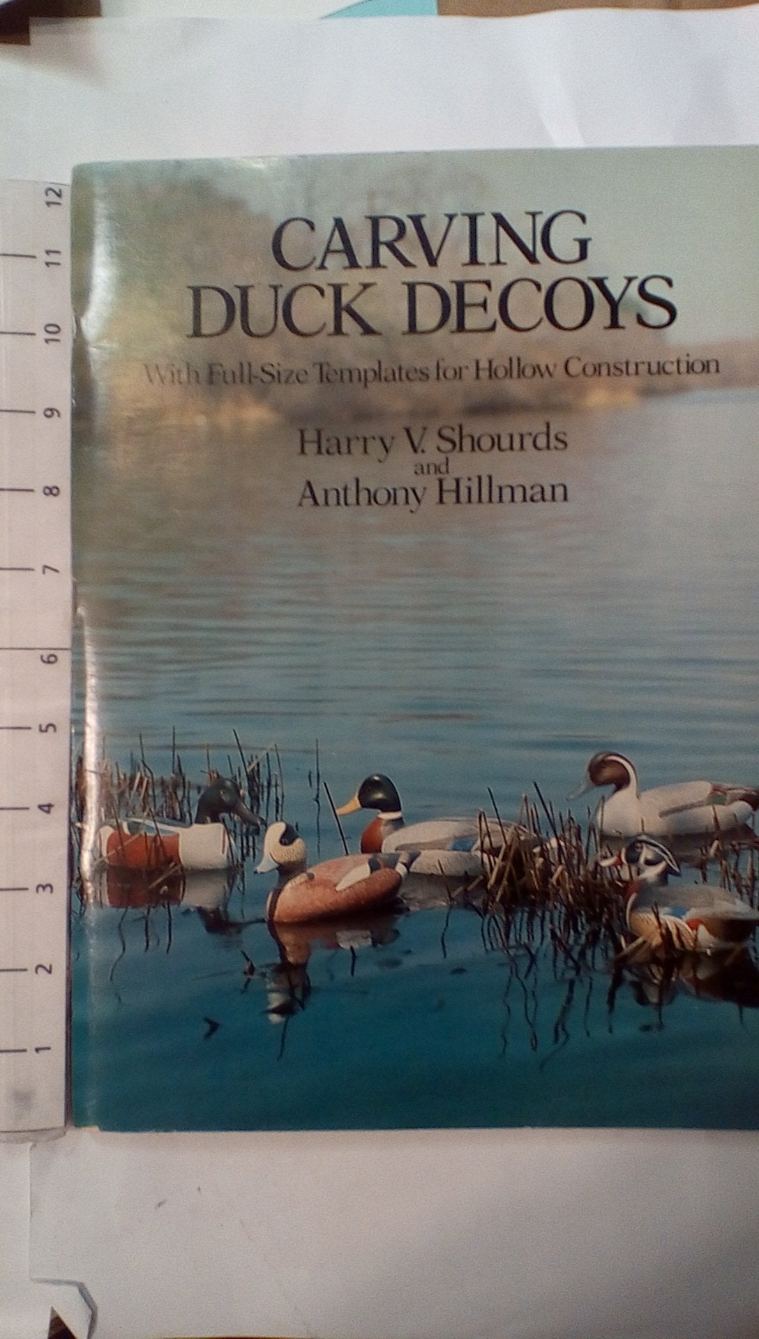 Carving Duck Decoys: With Full-Size Templates for Hollow Construction book cover