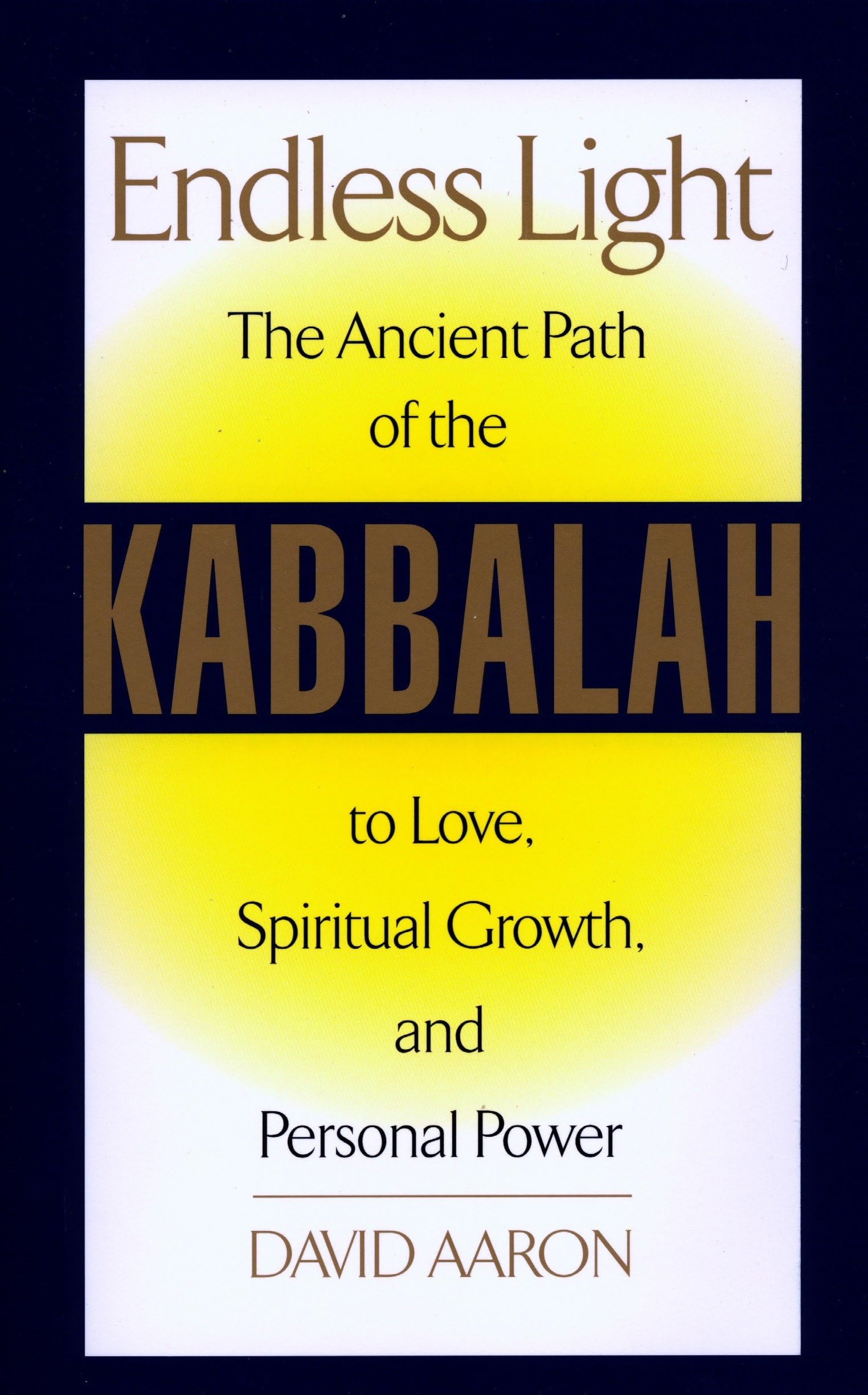 Endless Light: The Ancient Path of Kabbalah book cover