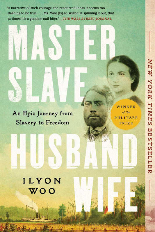 Master Slave Husband Wife: An Epic Journey from Slavery to Freedom book cover