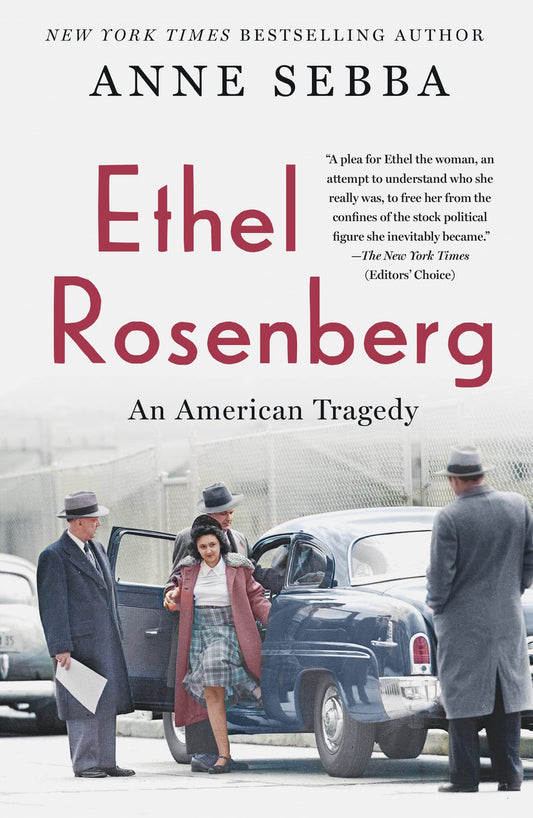 Ethel Rosenberg: An American Tragedy