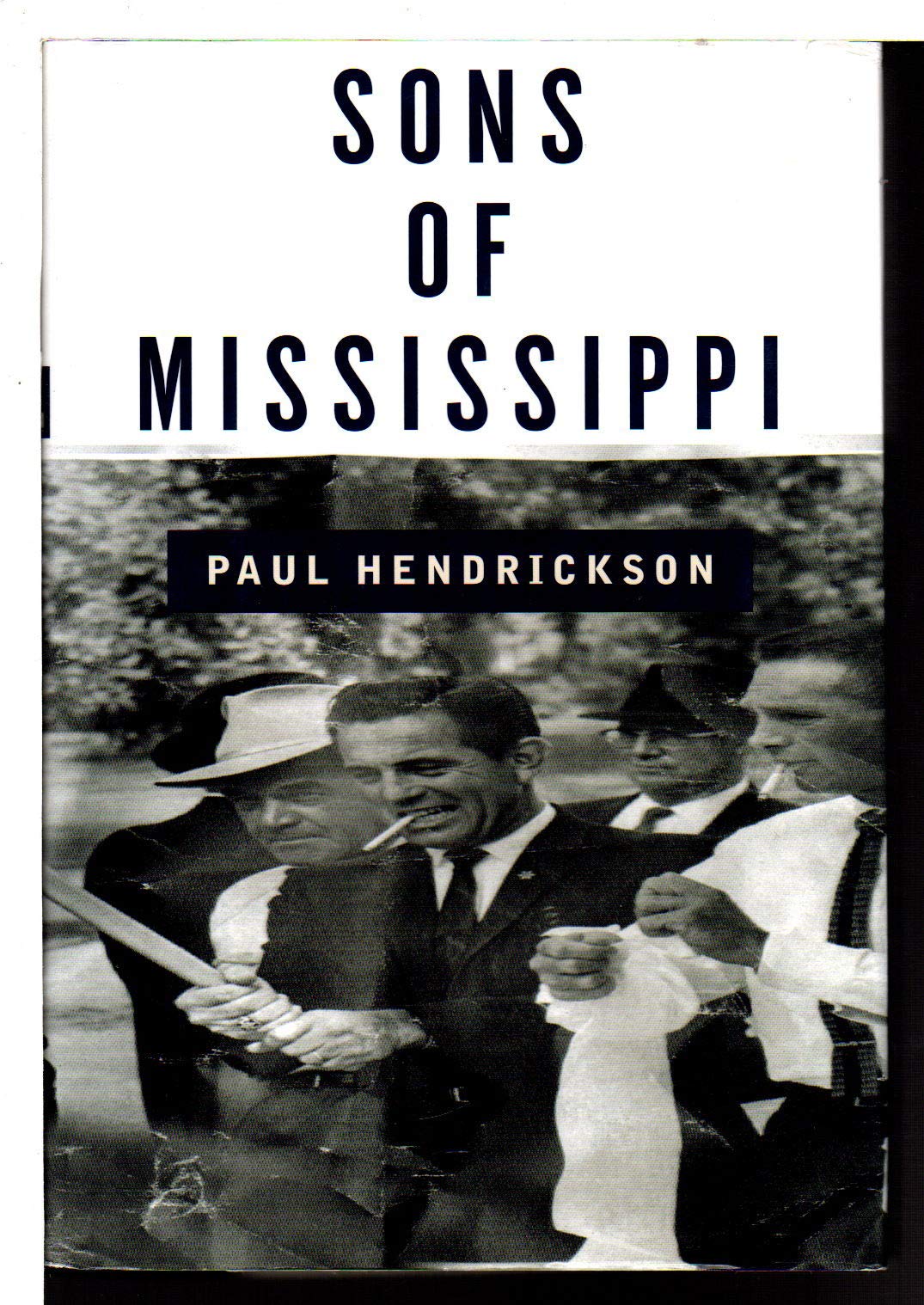 Sons of Mississippi: A Story of Race and Its Legacy book cover
