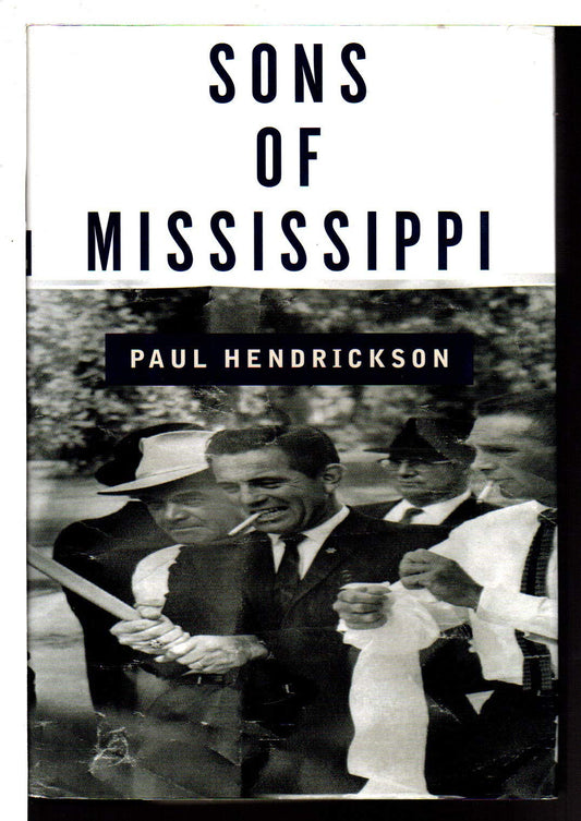 Sons of Mississippi: A Story of Race and Its Legacy book cover