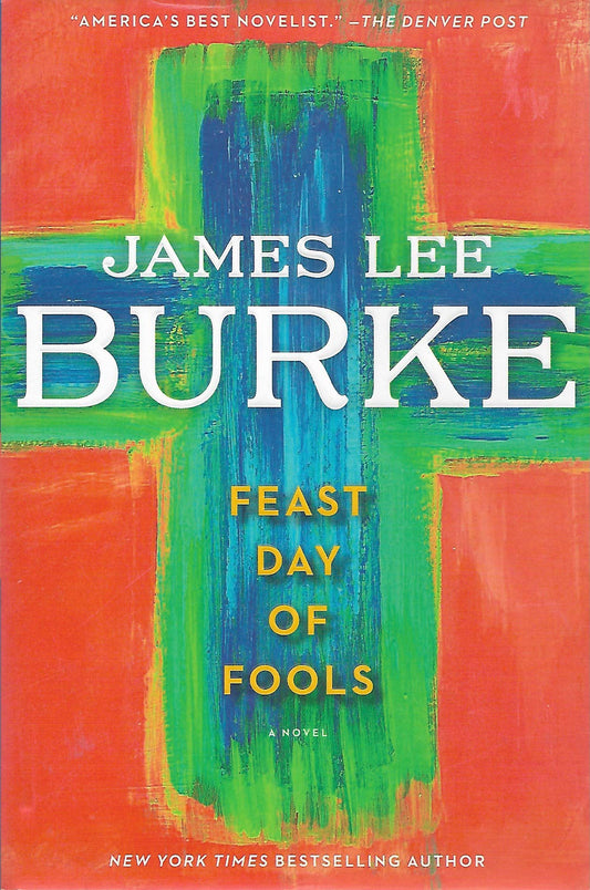 Feast Day of Fools: A Novel (A Holland Family Novel)