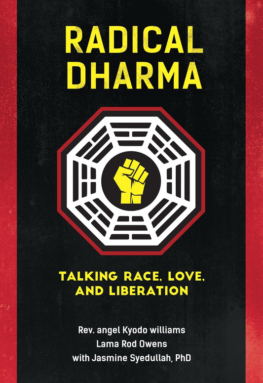 Radical Dharma: Talking Race, Love, and Liberation book cover