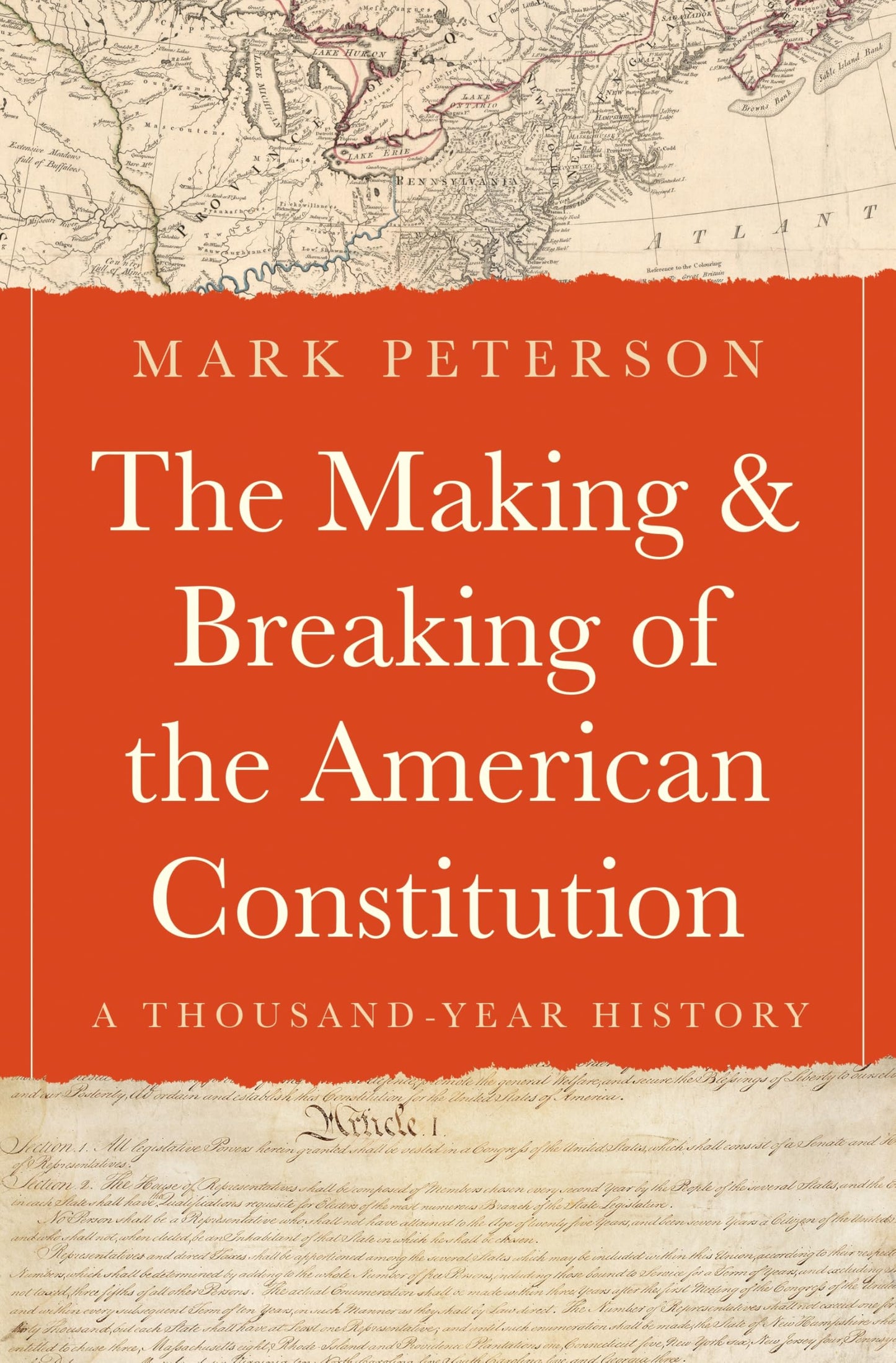 The Making and Breaking of the American Constitution book cover