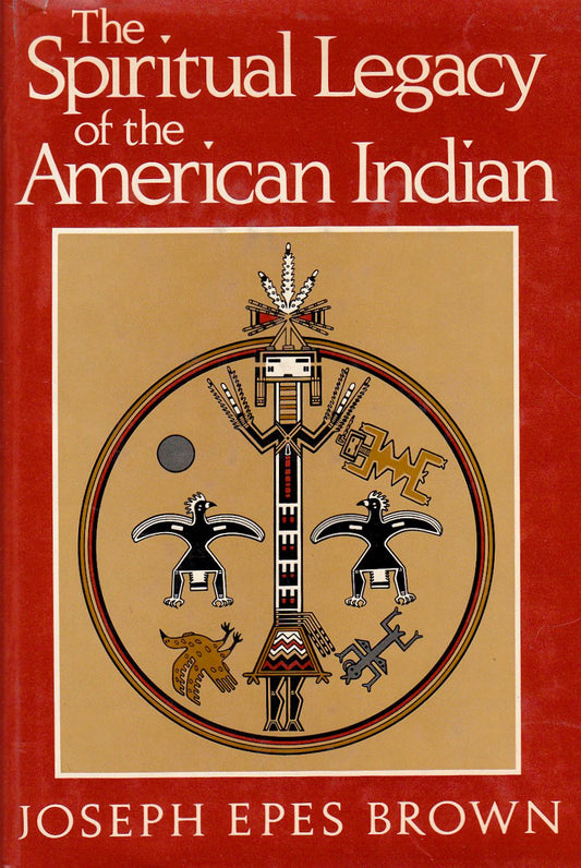 Spiritual Legacy of the American Indian