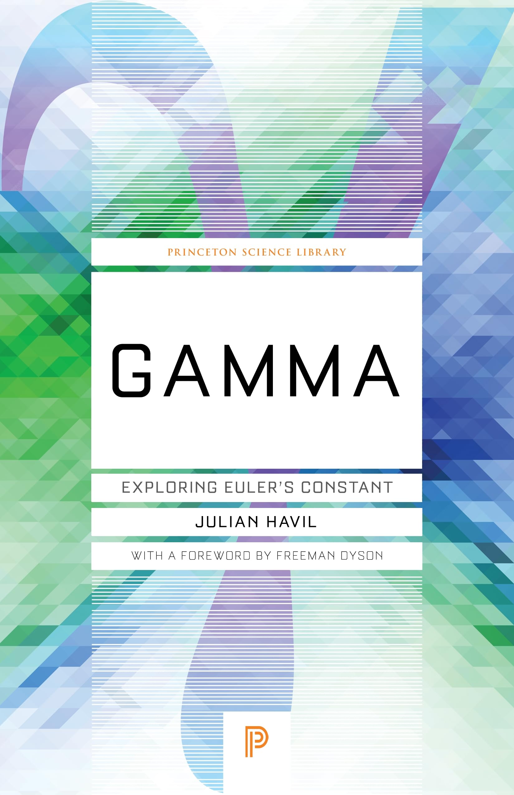 Gamma: Exploring Euler's Constant book cover