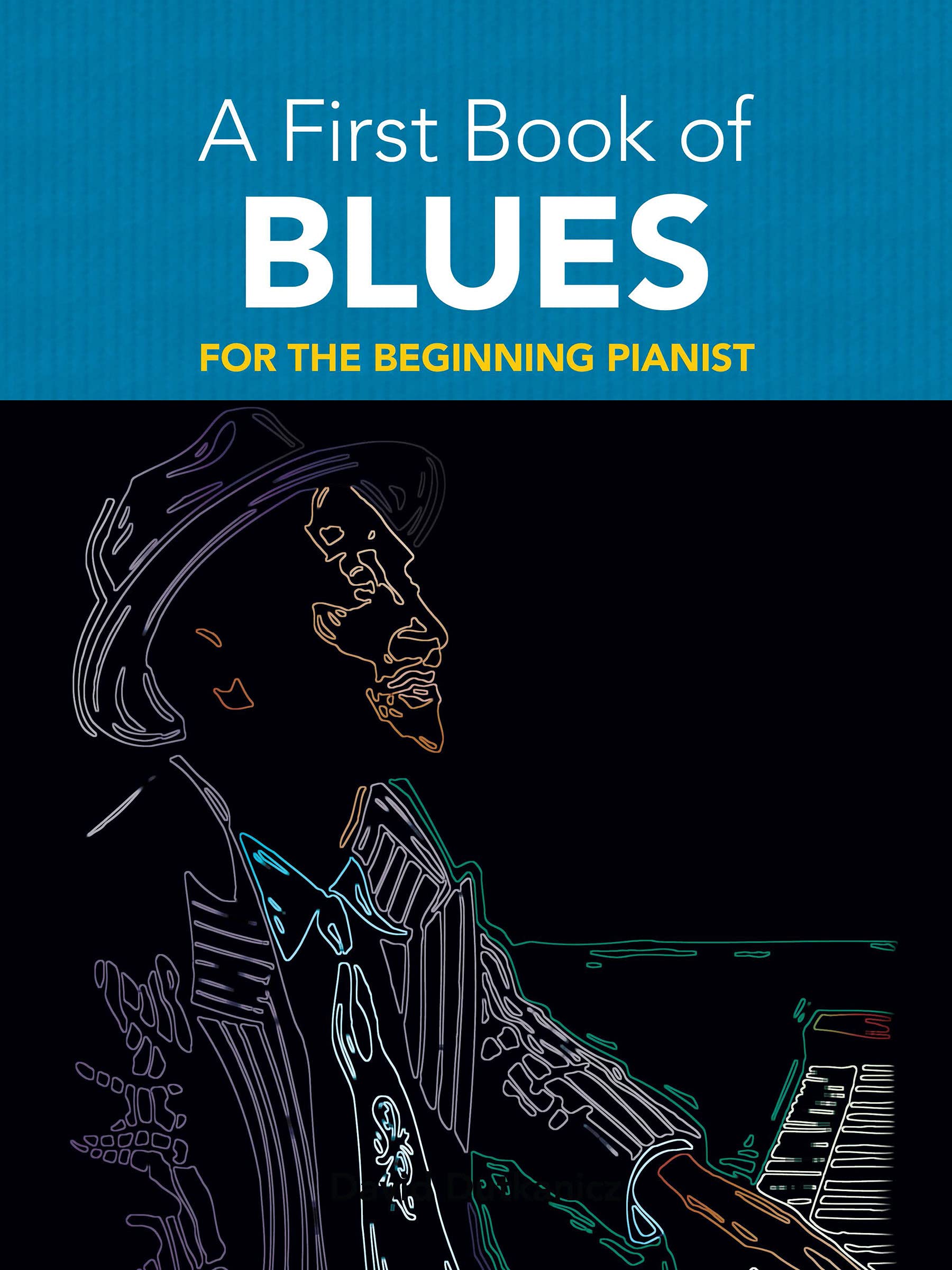 First Book of Blues: For the Beginning Pianist book cover