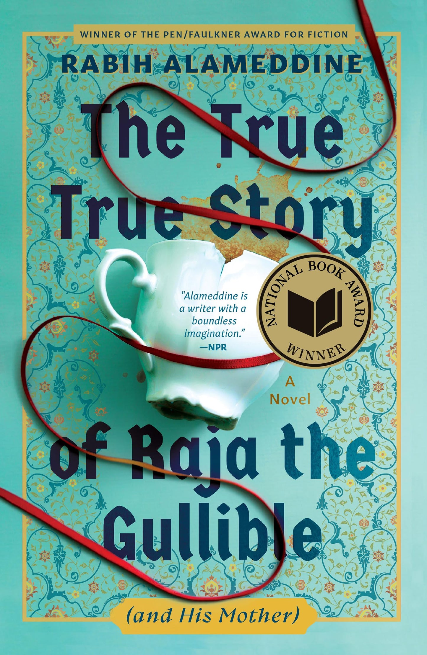 The True True Story of Raja the Gullible (and His Mother) book cover