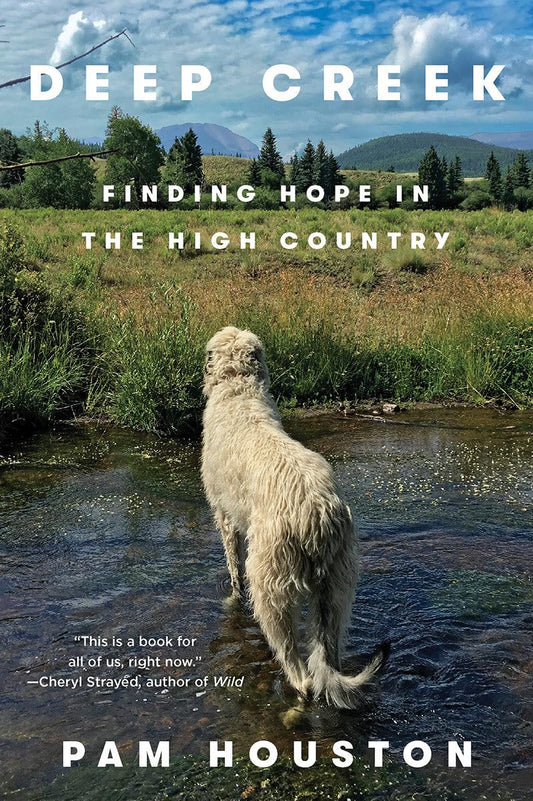Deep Creek: Finding Hope in the High Country book cover