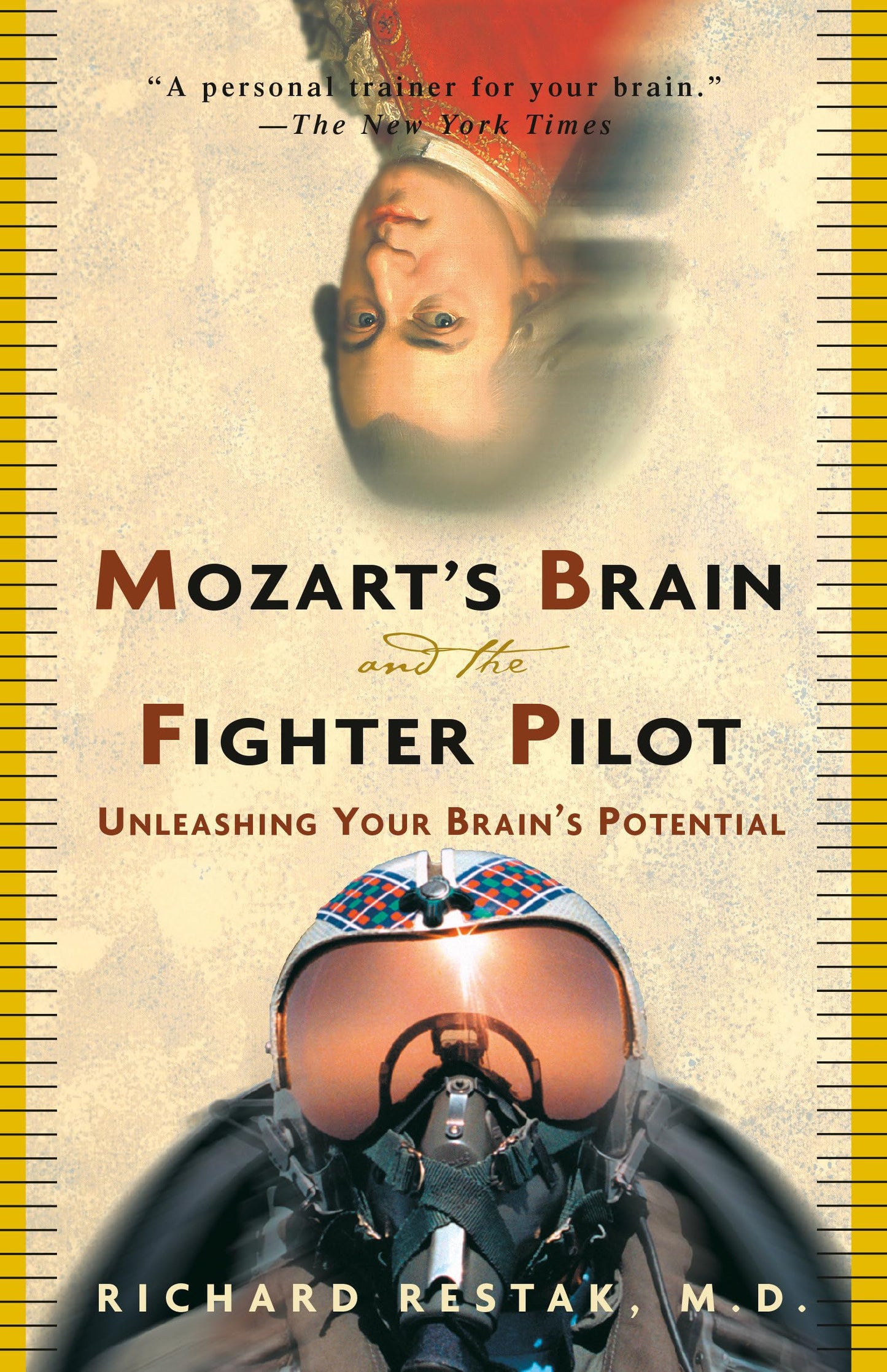 Mozart's Brain and the Fighter Pilot: Unleashing Your Brain's Potential book cover