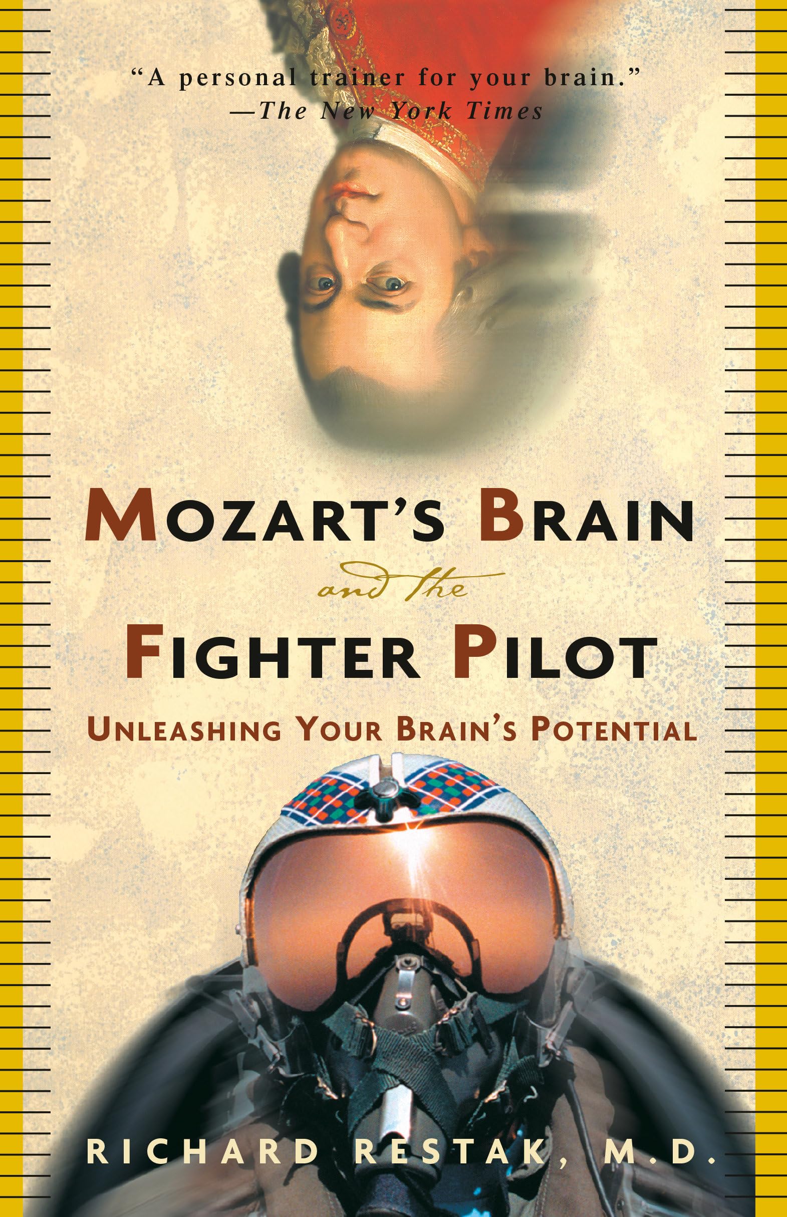 Mozart's Brain and the Fighter Pilot: Unleashing Your Brain's Potential book cover