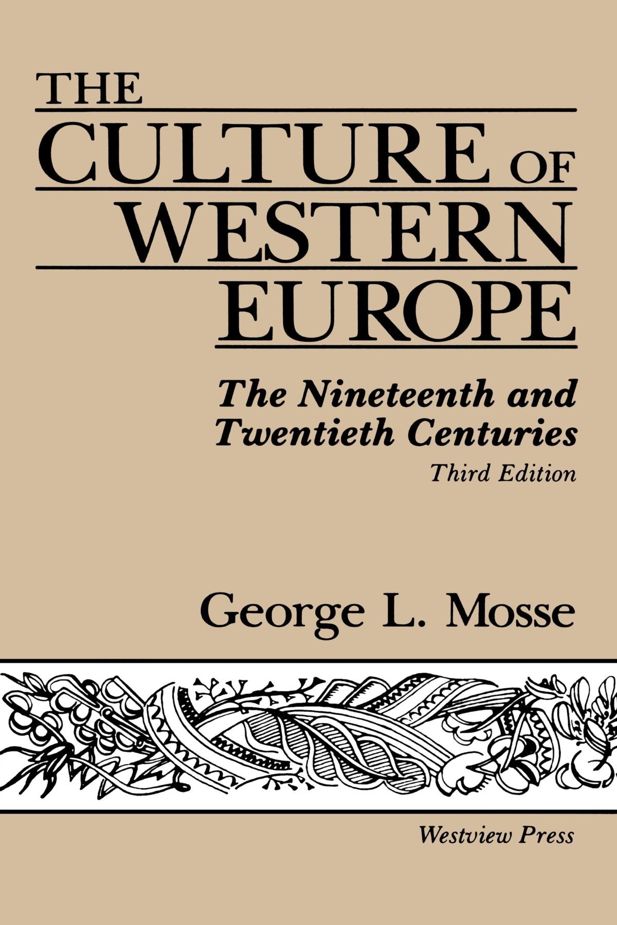 Culture Of Western Europe: The Nineteenth And Twentieth Centuries