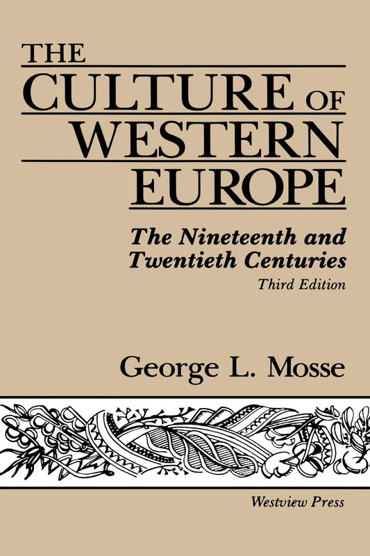 Culture Of Western Europe: The Nineteenth And Twentieth Centuries