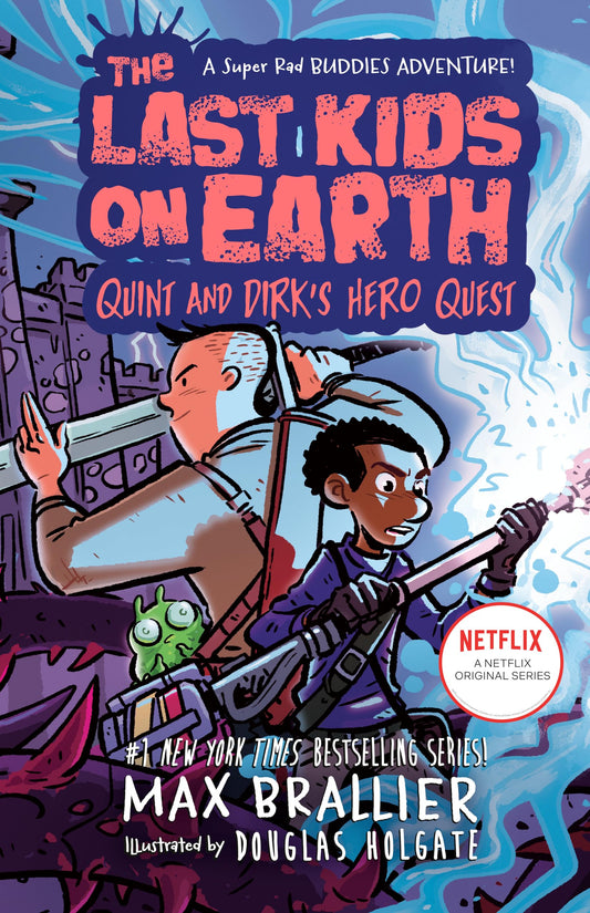Last Kids on Earth: Quint and Dirk's Hero Quest book cover