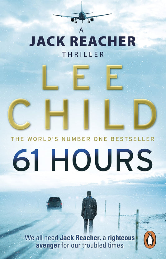 61 Hours: (Jack Reacher 14) book cover