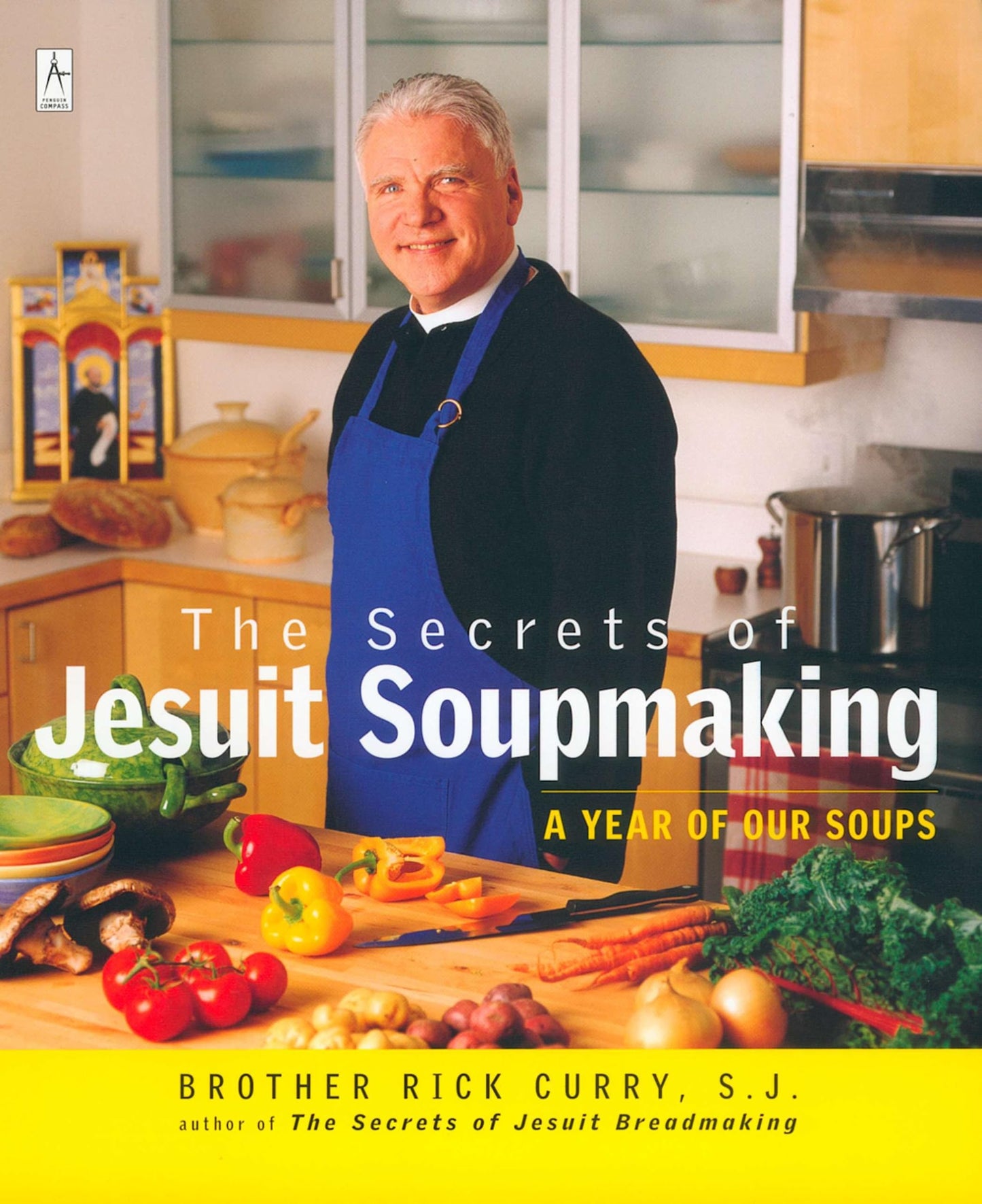 Secrets of Jesuit Soupmaking: A Year of Our Soups book cover