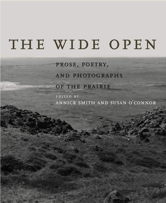 Wide Open: Prose, Poetry, and Photographs of the Prairie book cover