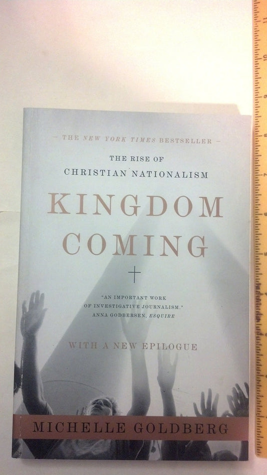 Kingdom Coming: The Rise of Christian Nationalism book cover