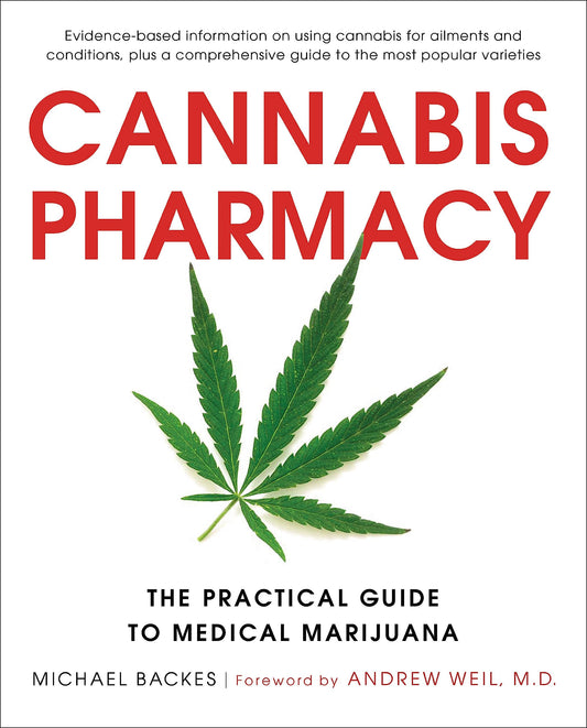 Cannabis Pharmacy: The Practical Guide to Medical Marijuana (Revised) book cover