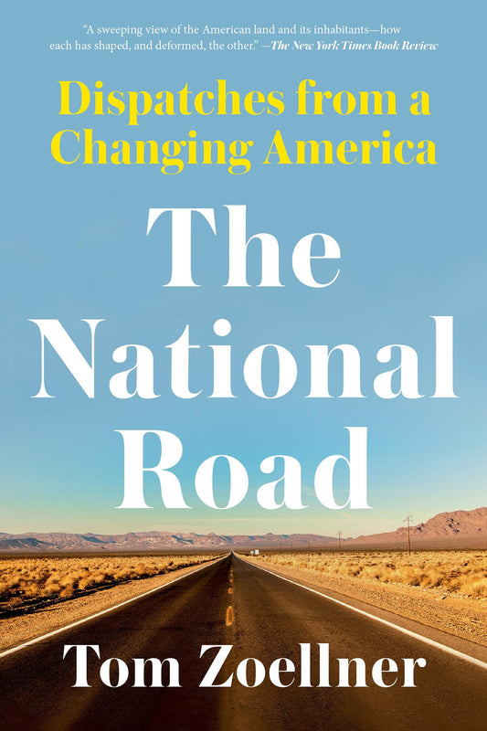 National Road: Dispatches from a Changing America