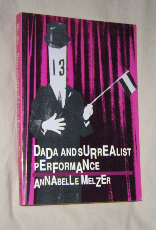 Dada and Surrealist Performance