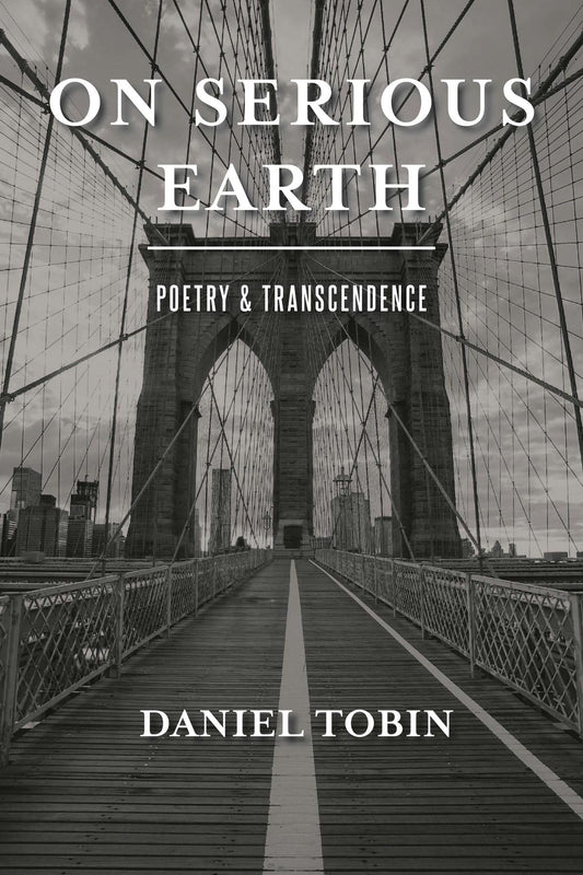 On Serious Earth: Poetry & Transcendence book cover