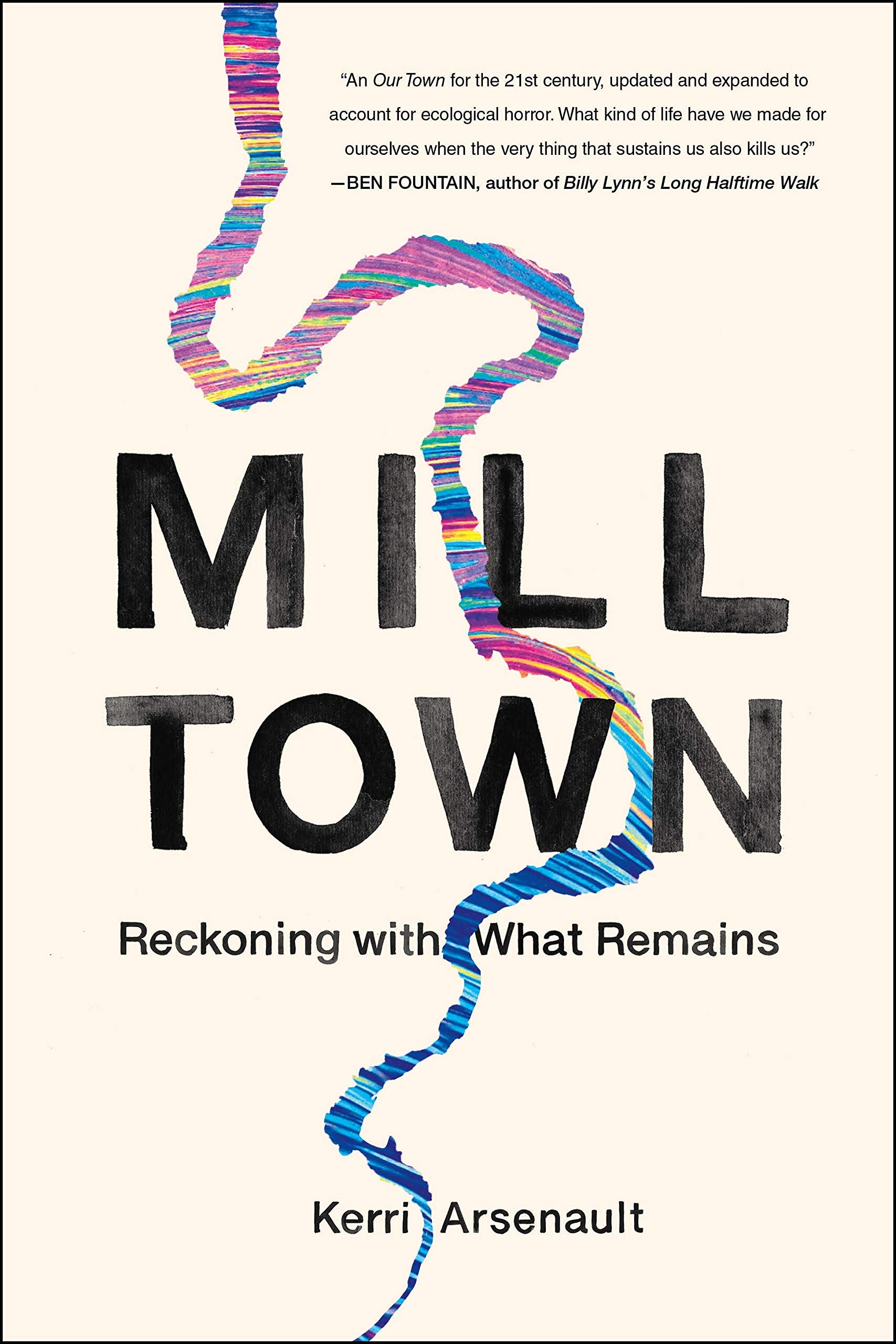 Mill Town: Reckoning with What Remains book cover