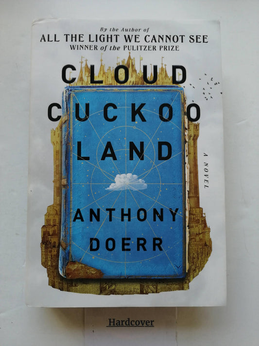 Cloud Cuckoo Land by Anthony Doerr - Barnes & Noble Exlusive Edition
