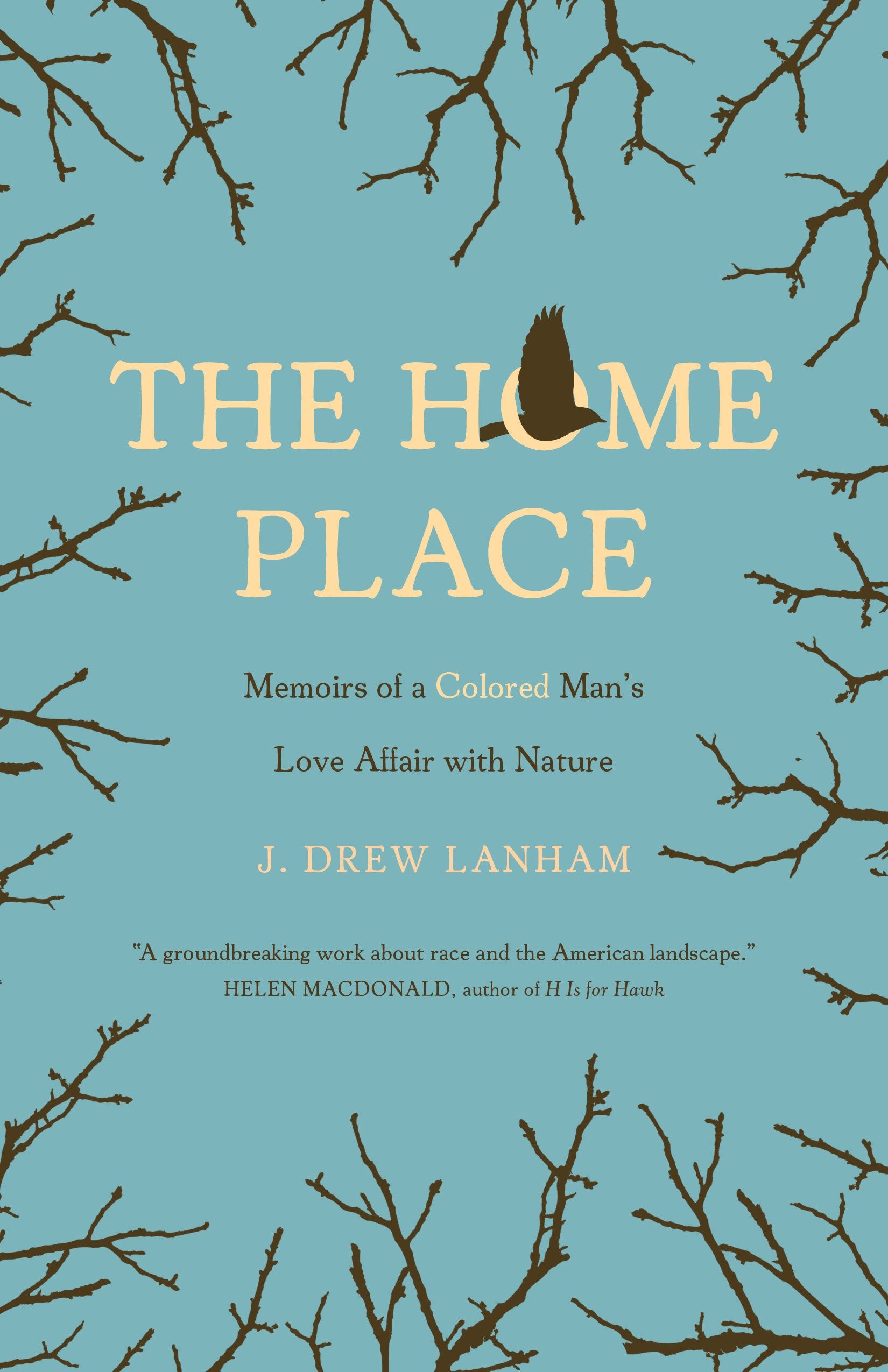 Home Place: Memoirs of a Colored Man's Love Affair with Nature book cover