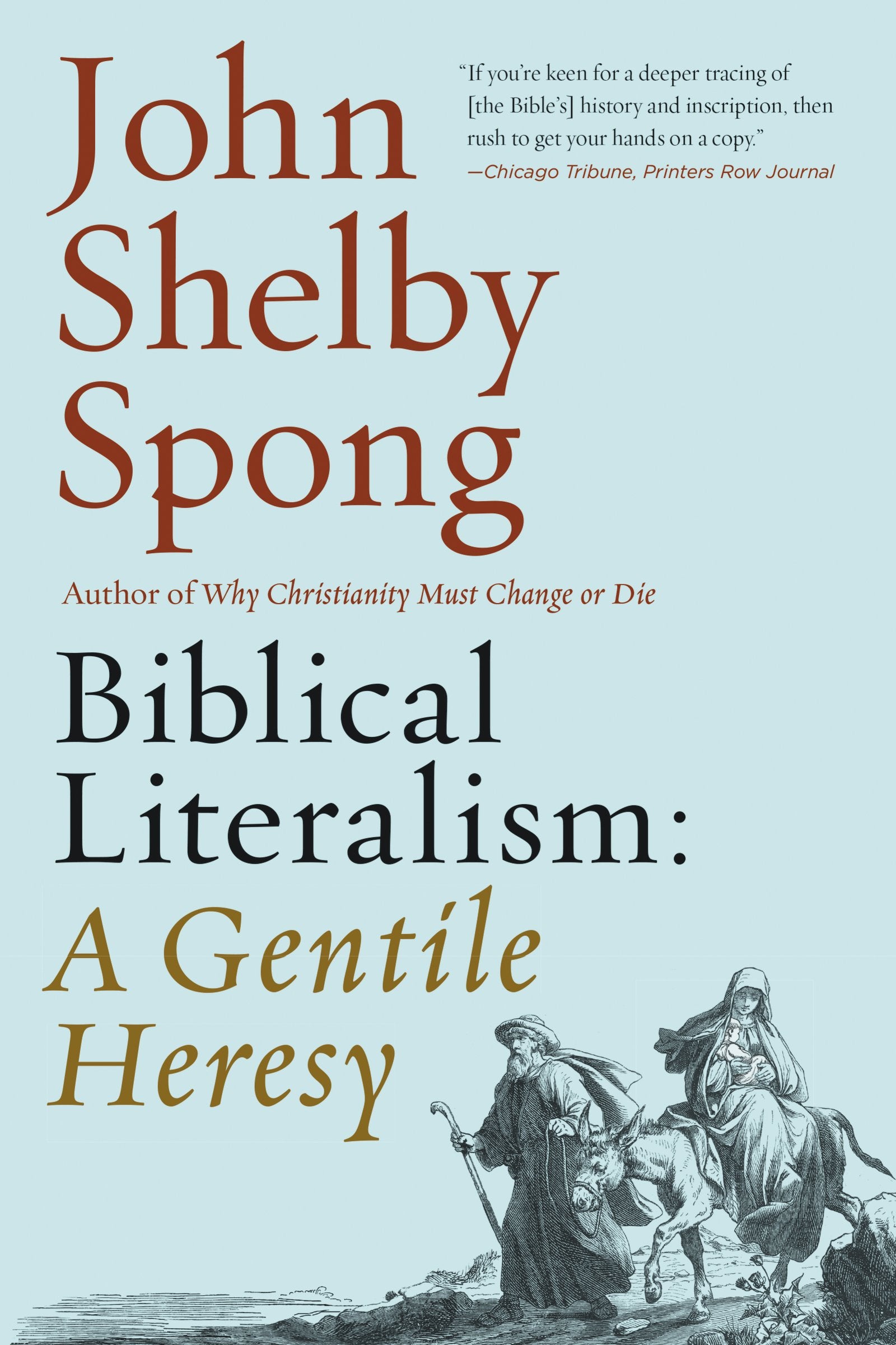 Biblical Literalism: A Gentile Heresy: A Journey Into a New Christianity Through the Doorway of Matthew's Gospel book cover