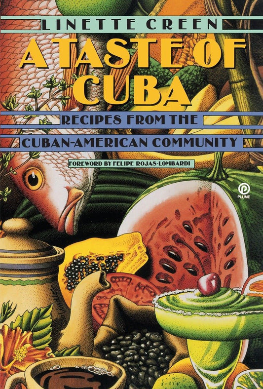 Taste of Cuba: Recipes From the Cuban-American Community