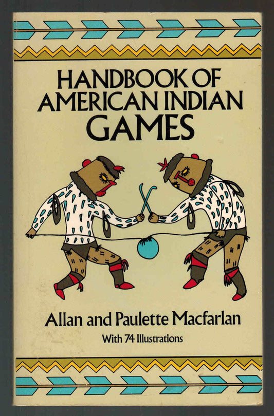 Handbook of American Indian Games (Revised)