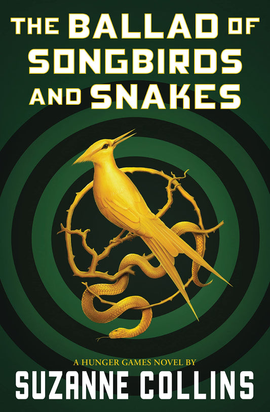 Ballad of Songbirds and Snakes (a Hunger Games Novel) book cover
