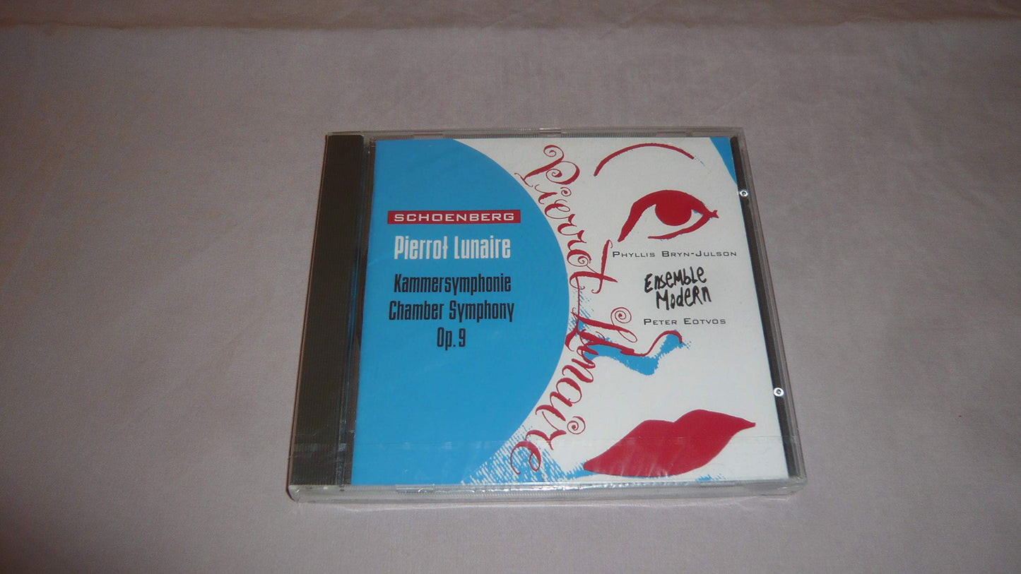 Arnold Schoenberg: Pierrot Lunaire, Op. 21 / Chamber Symphony No. 1, Op. 9 - Ensemble Modern book cover