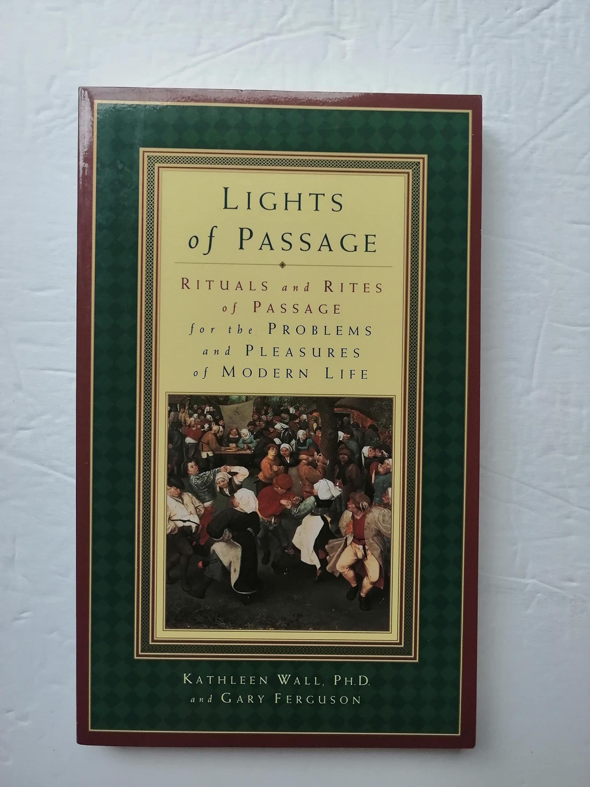 Lights of Passage: Rituals and Rites of Passage for the Problems and Pleasures of Modern Life (Paperback) book cover