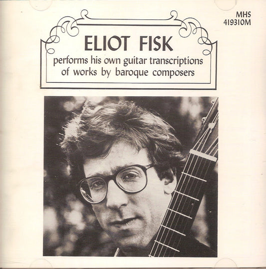 Eliot Fisk Performs Baroque Guitar Transcriptions book cover