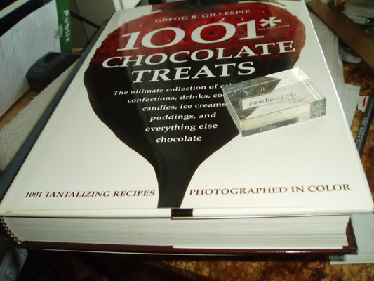 1001 Chocolate Treats: The Ultimate Collection of Cakes, Pies, Confections, Drinks, Cookies, Candies, Sauces, Ice Creams, Puddings, and Every book cover