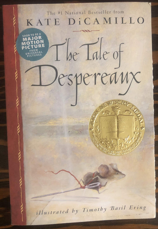 Tale of Despereaux: Being the Story of a Mouse, a Princess, Some Soup and a Spool of Thread book cover