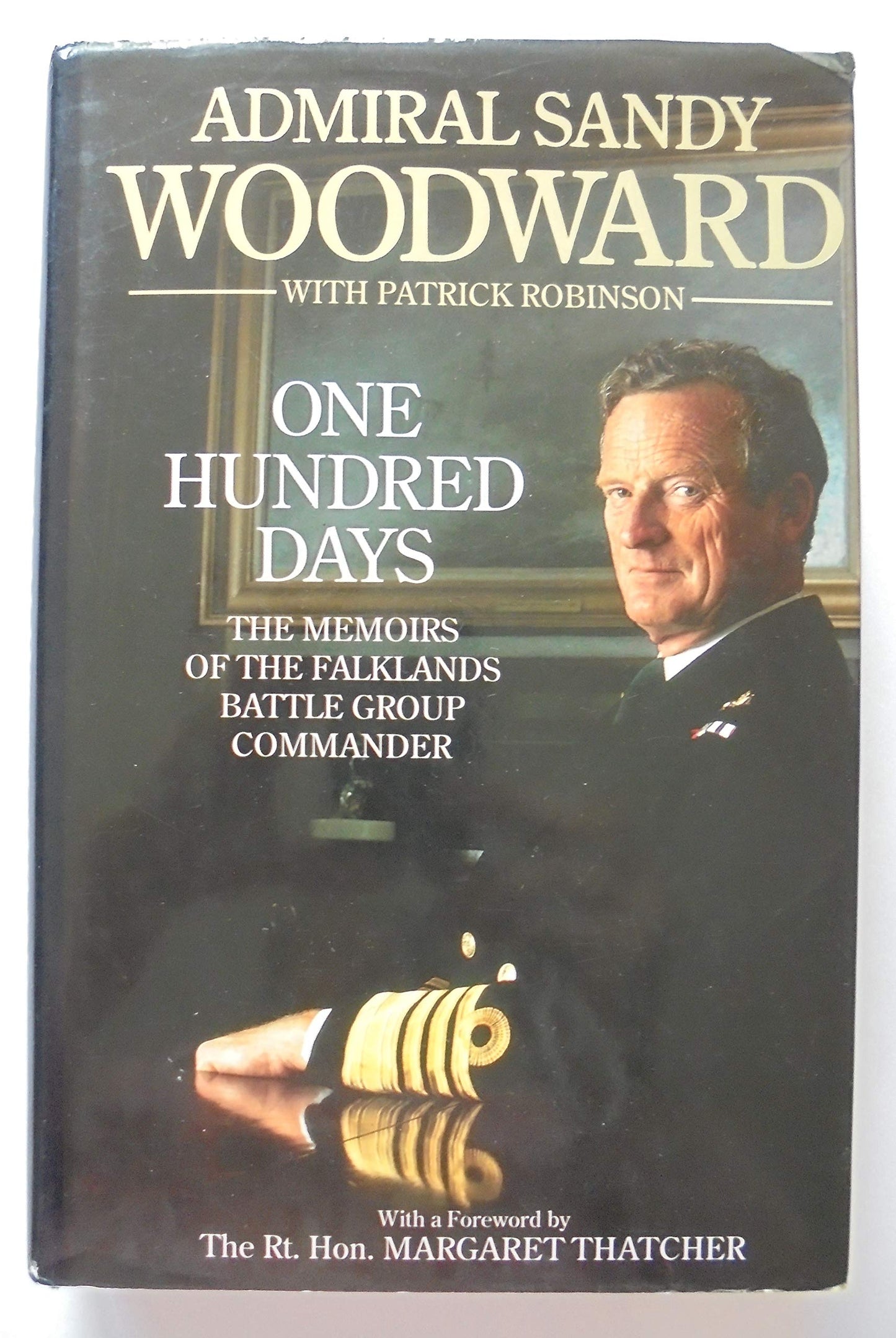 One Hundred Days: The Memoirs of the Falklands Battle Group Commander