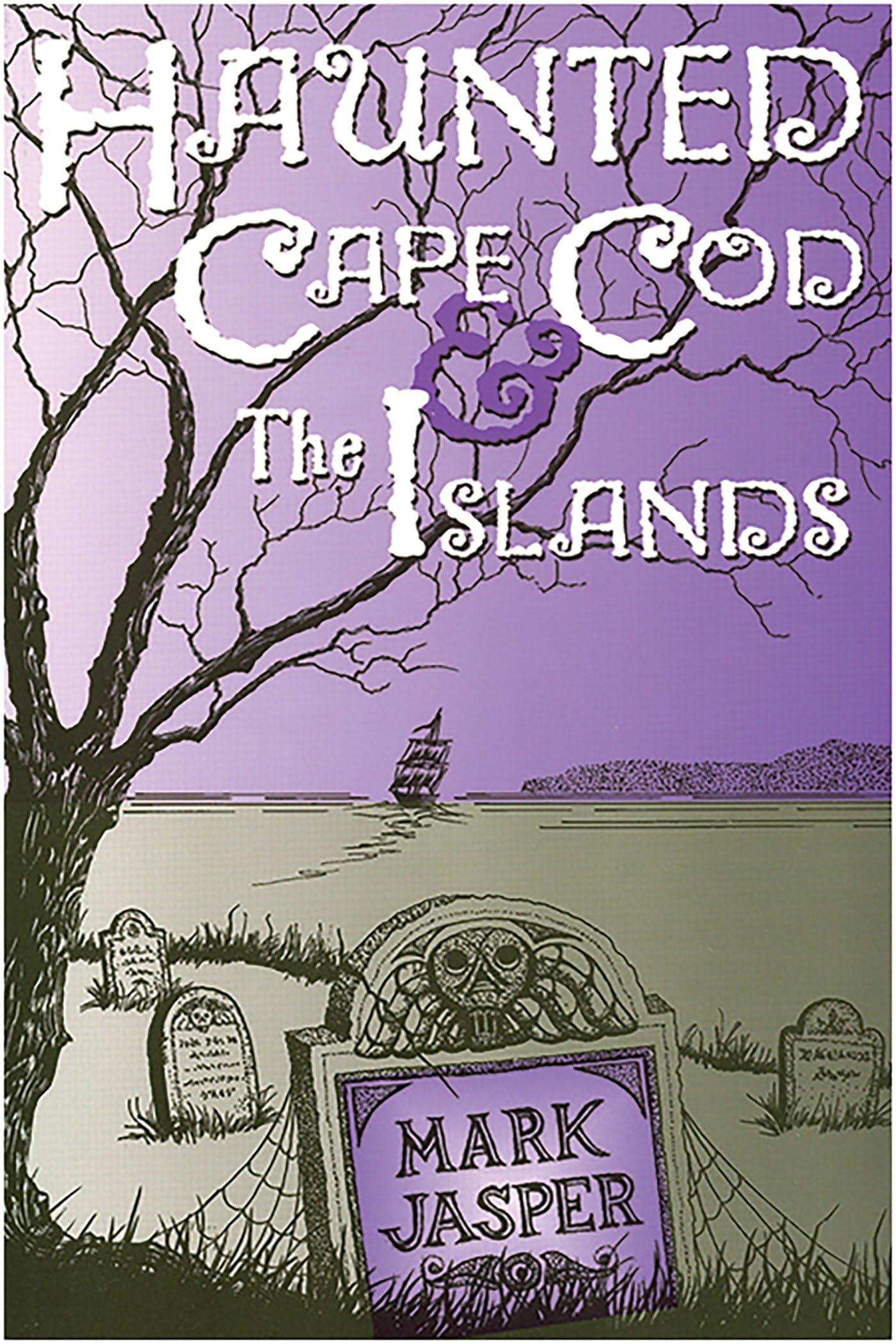 Haunted Cape Cod & the Islands book cover