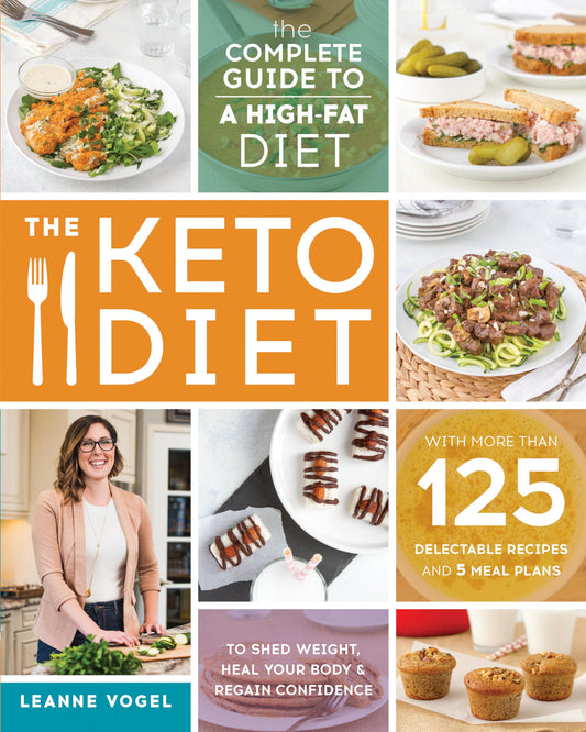 Keto Diet: The Complete Guide to a High-Fat Diet