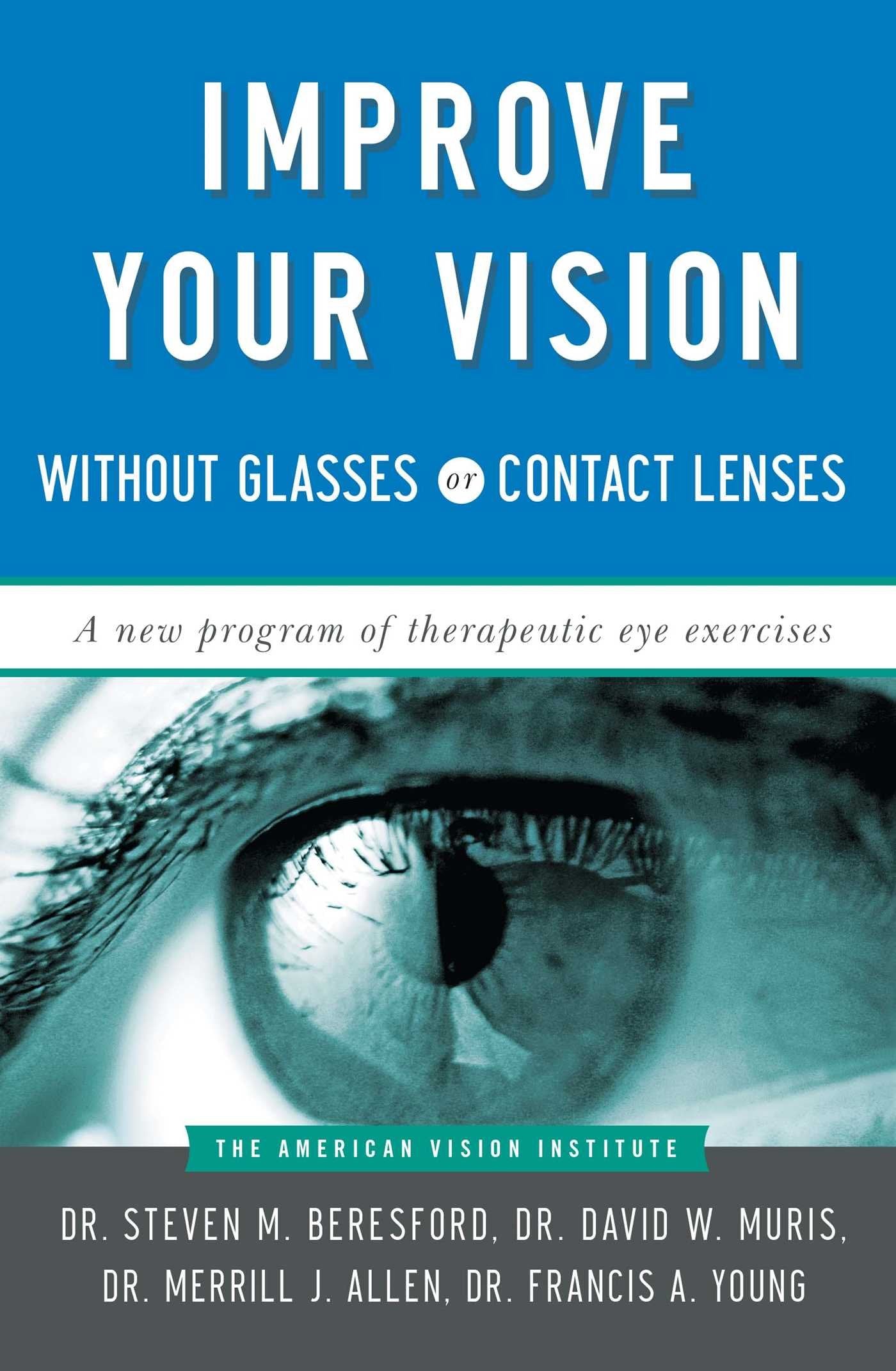 Improve Your Vision Without Glasses or Contact Lenses (Original) book cover