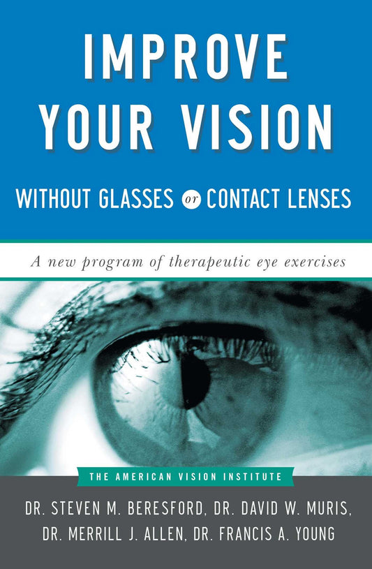 Improve Your Vision Without Glasses or Contact Lenses (Original) book cover