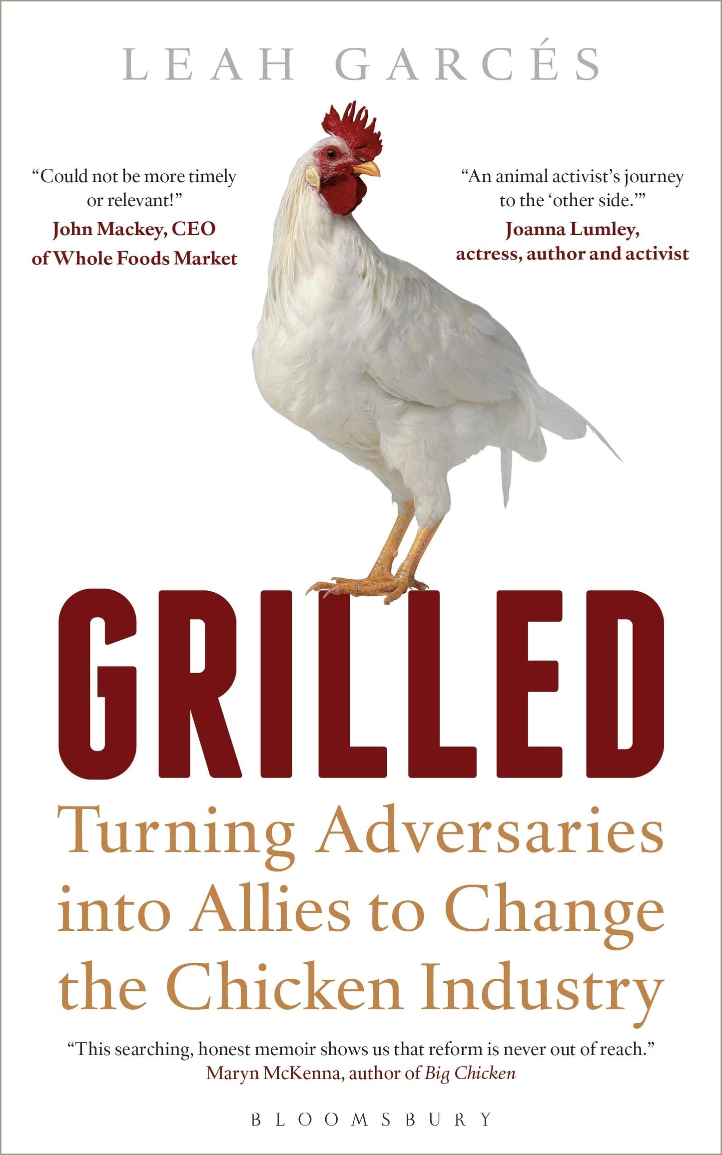 Grilled: Turning Adversaries Into Allies to Change the Chicken Industry book cover