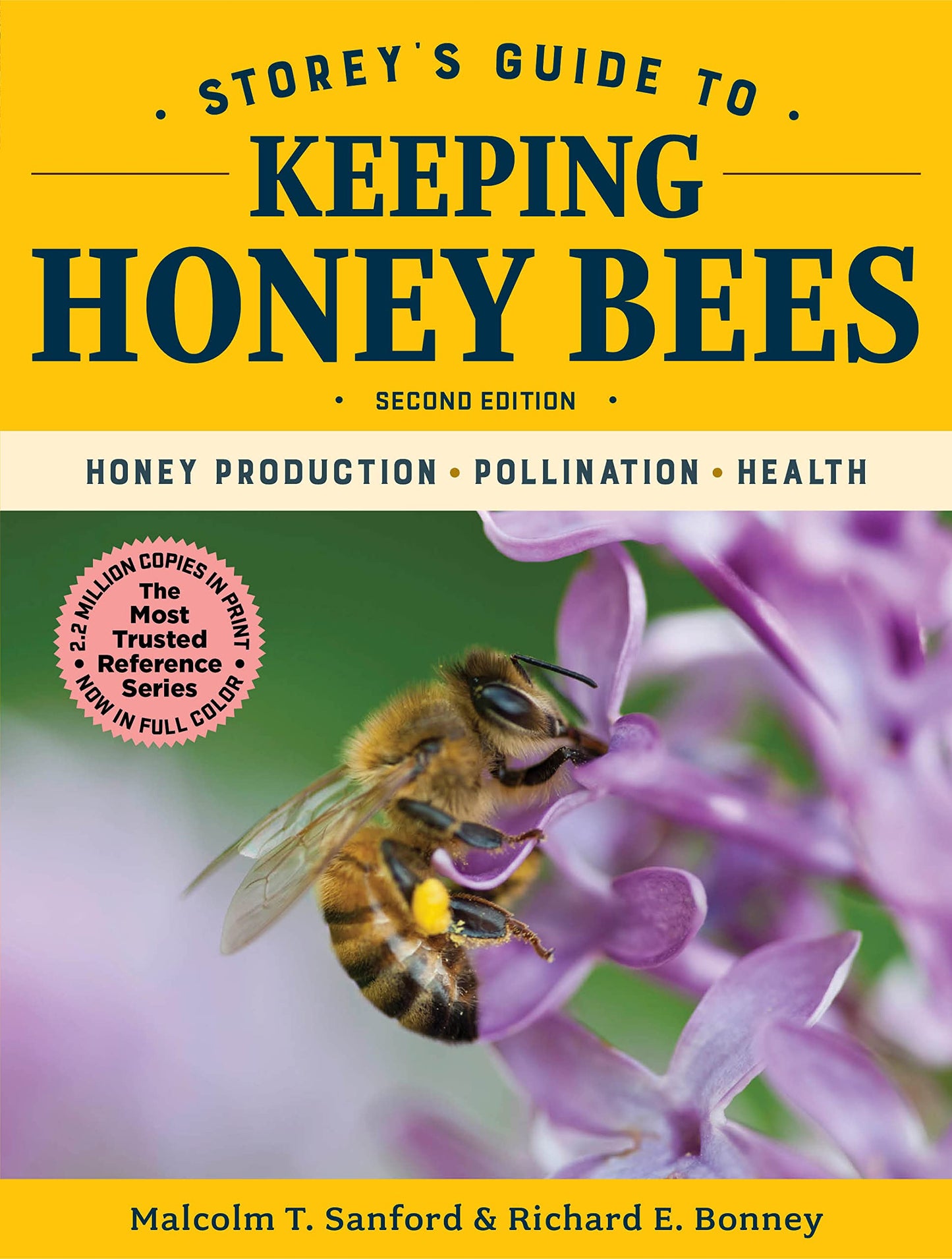 Storey's Guide to Keeping Honey Bees, 2nd Edition: Honey Production, Pollination, Health book cover