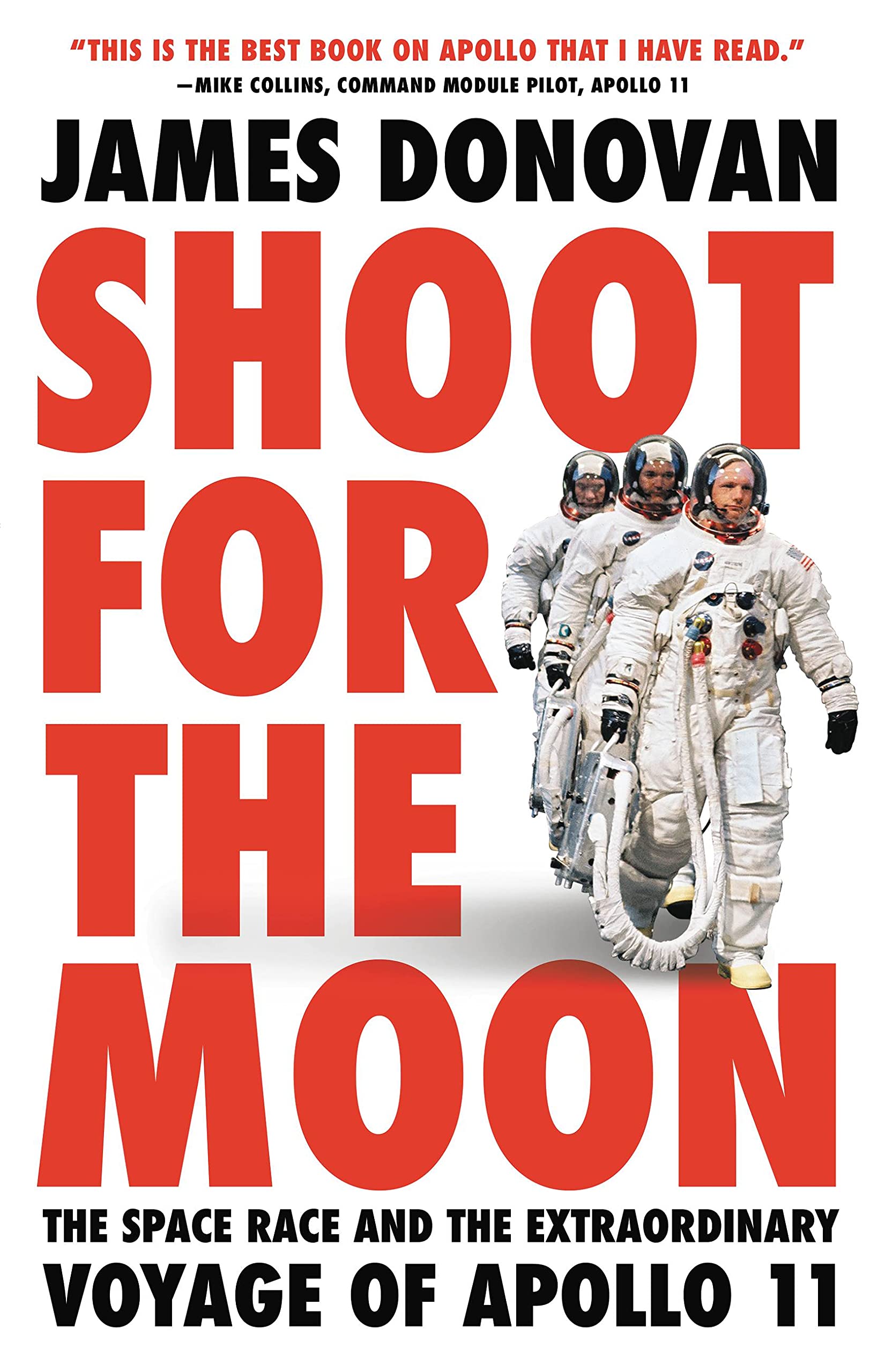 Shoot for the Moon: The Space Race and the Extraordinary Voyage of Apollo 11 book cover