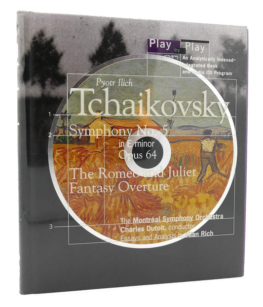 Pyotr Ilyich Tchaikovsky: Play by Play
