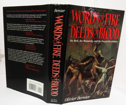 Words of Fire, Deeds of Blood: The Mob, the Monarchy, and the French Revolution